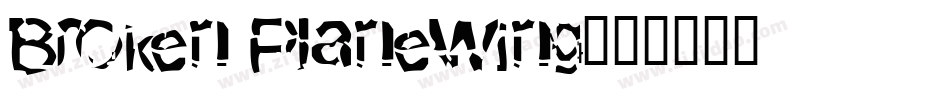 Broken Planewing字体转换